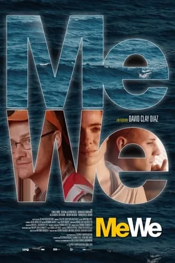 Me, We movie poster - Rated 6.2/10