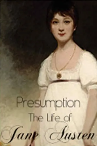 Presumption: The Life of Jane Austen movie poster - Rated 10/10