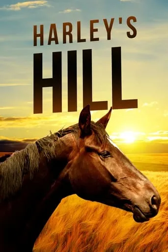 Harley's Hill movie poster - Rated 4.4/10