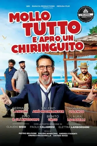 Mollo tutto e apro un chiringuito movie poster - Rated 5.432/10