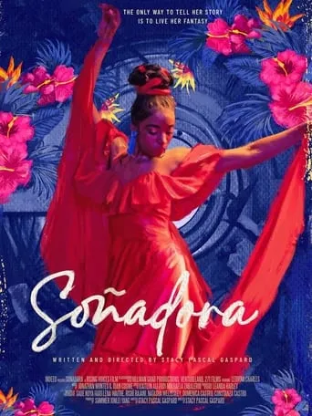 Soñadora movie poster - Rated 7/10