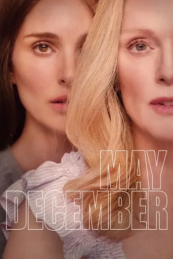 May December movie poster - Rated 6.591/10
