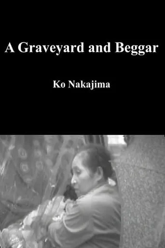 A Graveyard and Beggar movie poster - Entertainment content