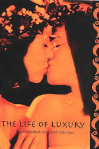 The Life of Luxury movie poster - Entertainment content