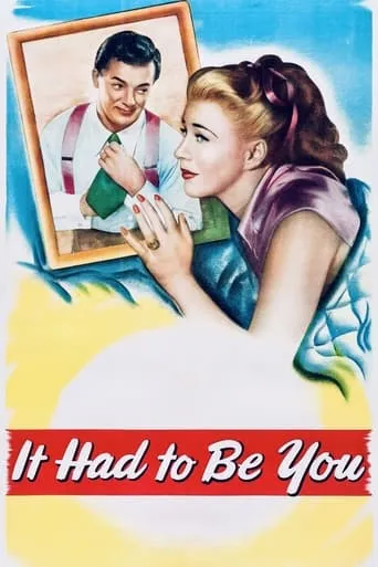 It Had to Be You movie poster - Rated 6.5/10