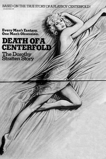 Death of a Centerfold: The Dorothy Stratten Story movie poster - Rated 5/10