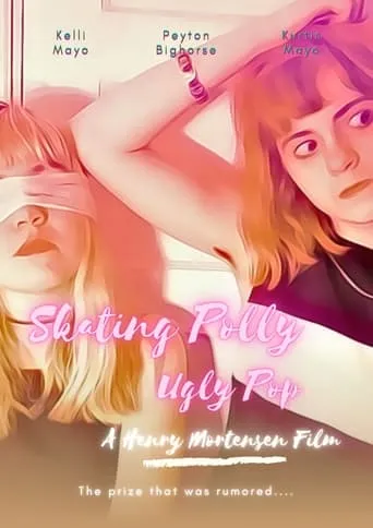 Skating Polly: Ugly Pop movie poster - Rated 10/10