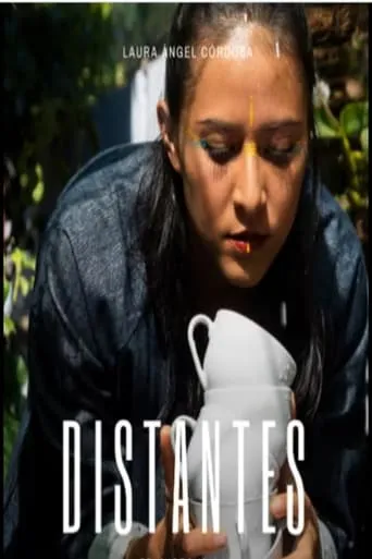 Distantes movie poster - Entertainment content