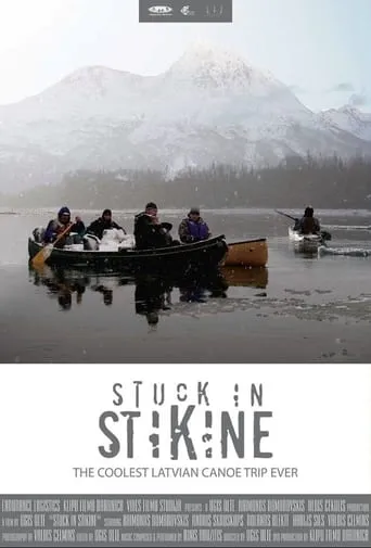 Stuck in Stikine movie poster - Entertainment content