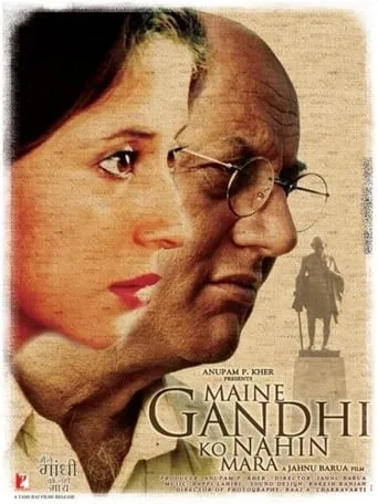 Maine Gandhi Ko Nahin Mara movie poster - Rated 5.7/10