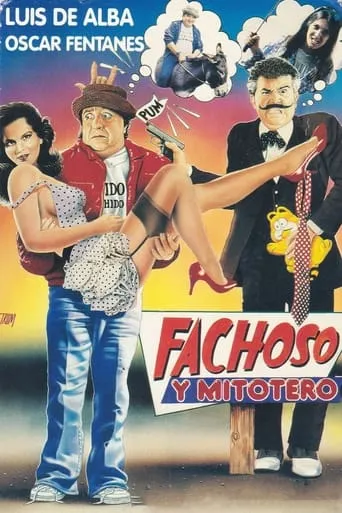 Fachoso y Mitotero movie poster - Rated 5/10