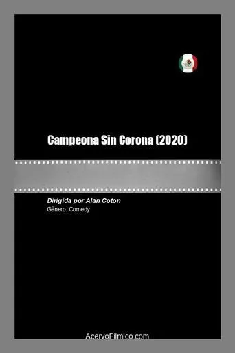 Campeona sin corona movie poster - Rated 5/10