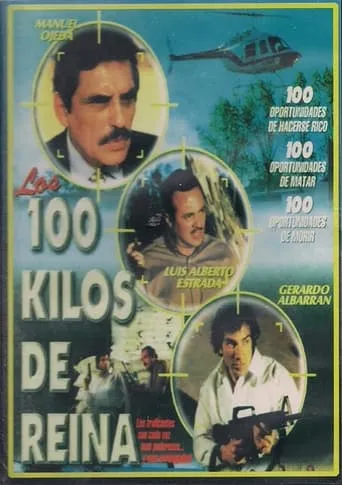Los 100 Kilos de Reyna movie poster - Rated 5/10