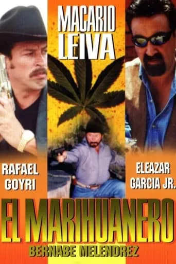 El marihuanero movie poster - Rated 5/10