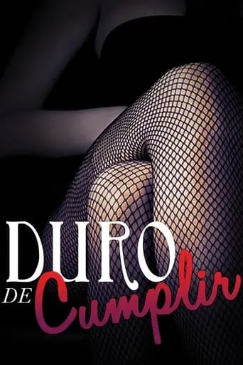 Duro de cumplir movie poster - Rated 3/10