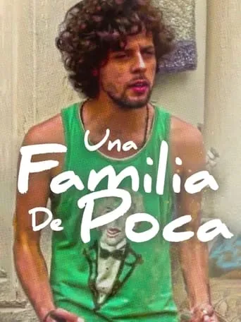 Una familia de poca... movie poster - Rated 2.7/10