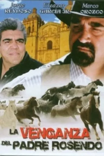 La venganza del padre Rosendo movie poster - Rated 5/10