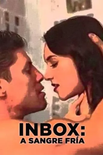 Inbox a sangre fria movie poster - Rated 5/10