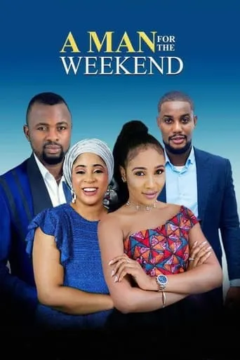 A Man for The Weekend movie poster - Rated 2/10
