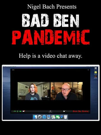 Bad Ben: Pandemic movie poster - Rated 4.7/10