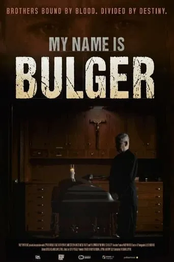 My Name Is Bulger movie poster - Rated 6/10