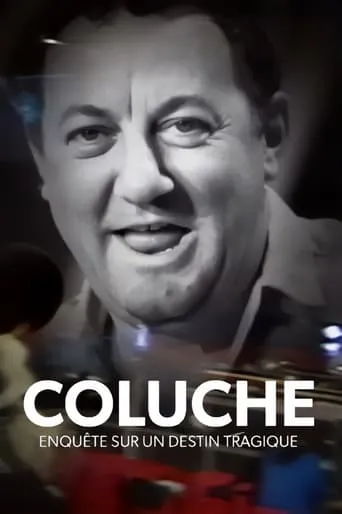 Coluche : enquête sur un destin tragique movie poster - Rated 6/10