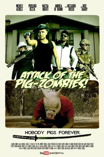 Attack of the Pig-Zombies! movie poster - Rated 10/10