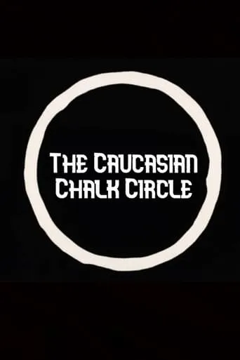 The Caucasian Chalk Circle movie poster - Entertainment content