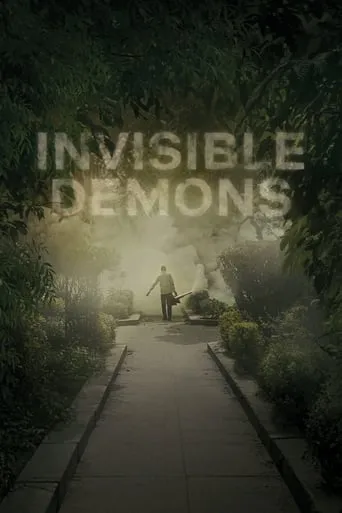 Invisible Demons movie poster - Rated 6.7/10