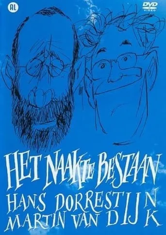 Hans Dorrestijn & Martin van Dijk: Het Naakte Bestaan movie poster - Entertainment content