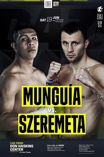 Jaime Munguia vs. Kamil Szeremeta movie poster - Entertainment content