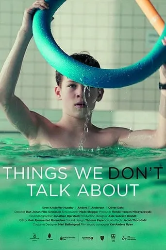 Things We Don't Talk About movie poster - Rated 7/10