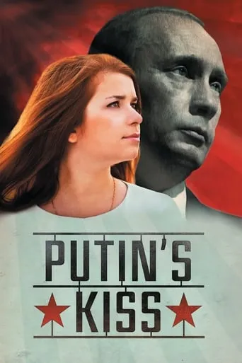 Putin's Kiss movie poster - Rated 4.9/10