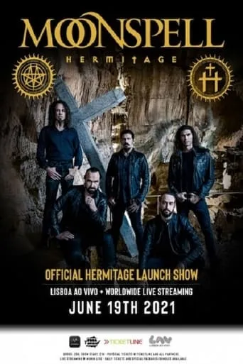 Moonspell: Official Hermitage Launch Show movie poster - Entertainment content