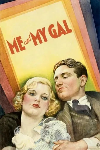 Me and My Gal movie poster - Rated 6.4/10