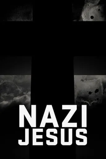 The Nazi Jesus movie poster - Rated 7/10