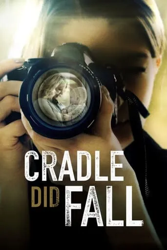 Cradle Did Fall movie poster - Rated 5.4/10