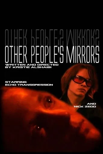 Other People's Mirrors movie poster - Rated 2/10