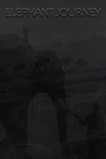 Elephant Journey movie poster - Rated 5/10
