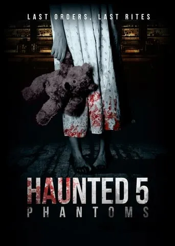 Haunted 5: Phantoms movie poster - Rated 10/10