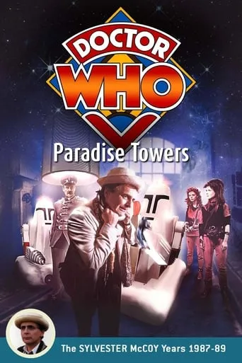 Doctor Who: Paradise Towers movie poster - Rated 6.5/10