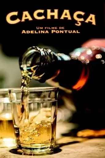 Cachaça movie poster - Rated 6.7/10