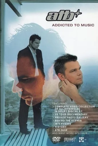 ATB: Addicted to Music movie poster - Rated 10/10