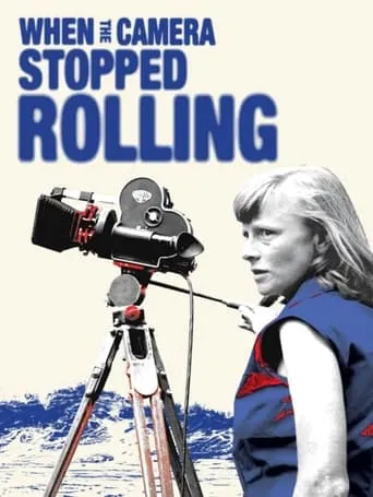 When the Camera Stopped Rolling movie poster - Entertainment content