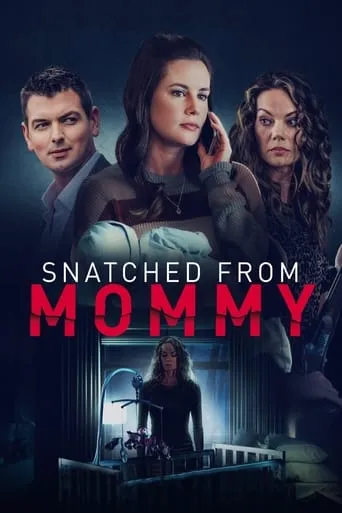 Snatched from Mommy movie poster - Rated 5.2/10