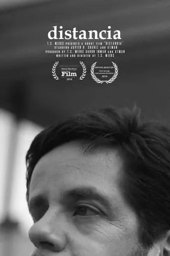 Distancia movie poster - Entertainment content