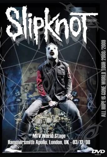 Slipknot: MTV World Stage movie poster - Rated 10/10
