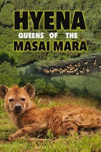 Hyena: Queen of the Masai Mara movie poster - Rated 10/10
