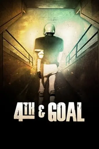 4th and Goal movie poster - Rated 5/10