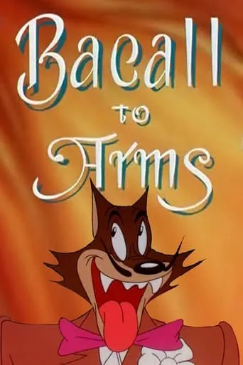 Bacall to Arms movie poster - Rated 5.9/10